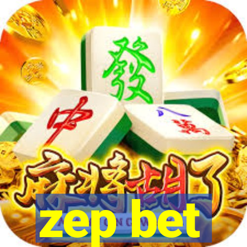 zep bet